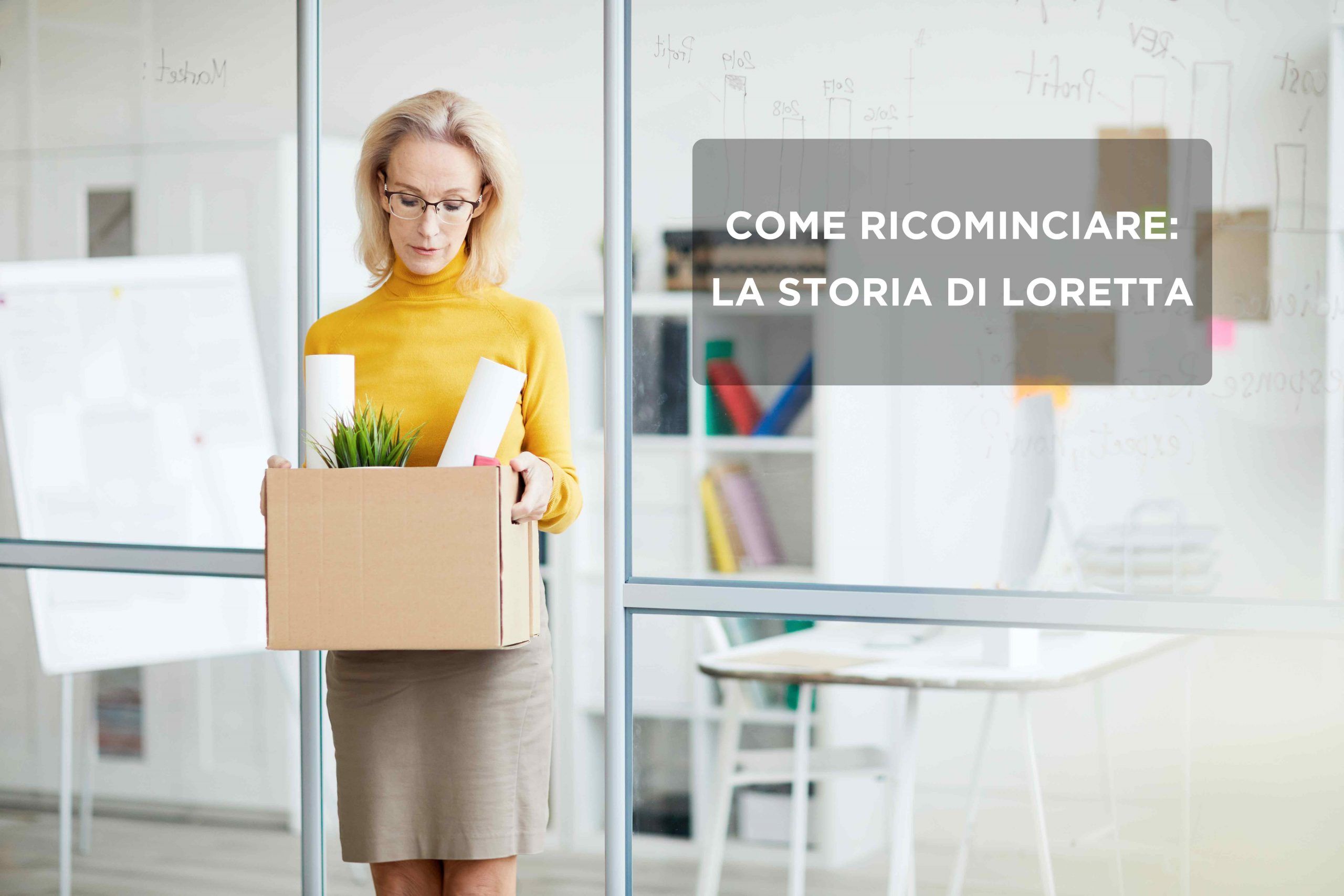 dopo aver perso il lavoro